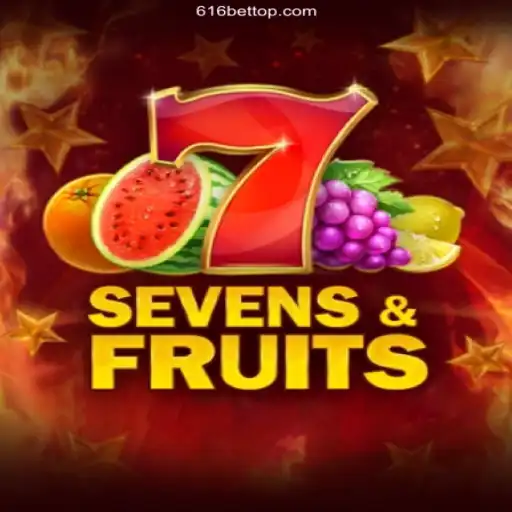 Exploring SevensFruits: A Thrilling Experience with 616 bet Oficial 💯️ - O melhor cassino online do Brasil