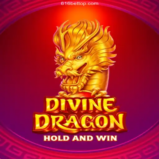 Discover the Thrilling World of DivineDragon and the Gaming Excitement at 616 bet Oficial